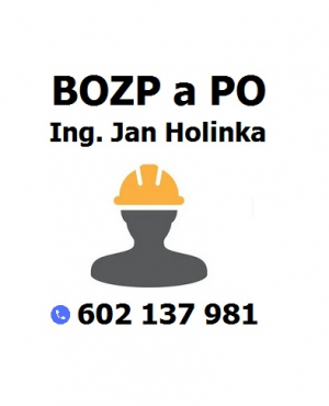 BOZP a PO Ing. Jan Holinka - bezpečnost práce Stráž pod Ralskem